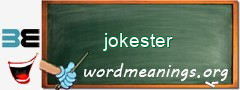 WordMeaning blackboard for jokester